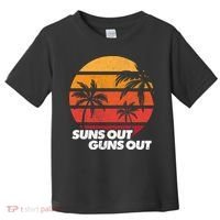 Suns Out Guns Out Toddler T-Shirt thumb 0