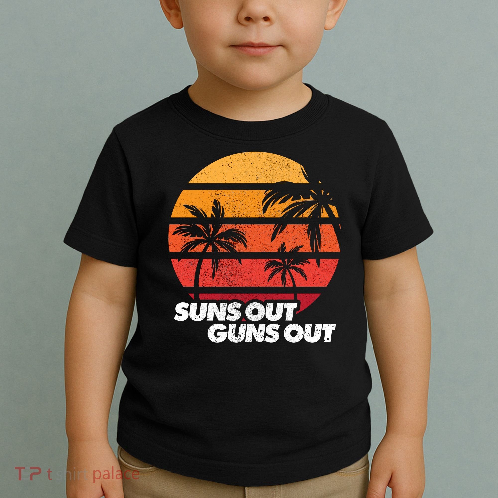 Suns Out Guns Out Toddler T-Shirt