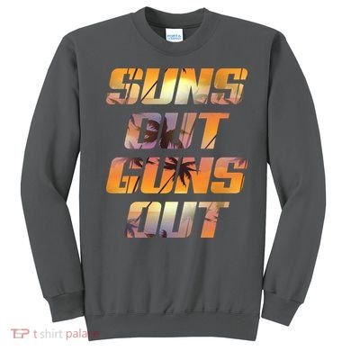 Suns Out Guns Out Summer Sweatshirt