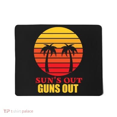 Sun's Out Guns Out Summer Party Mousepad