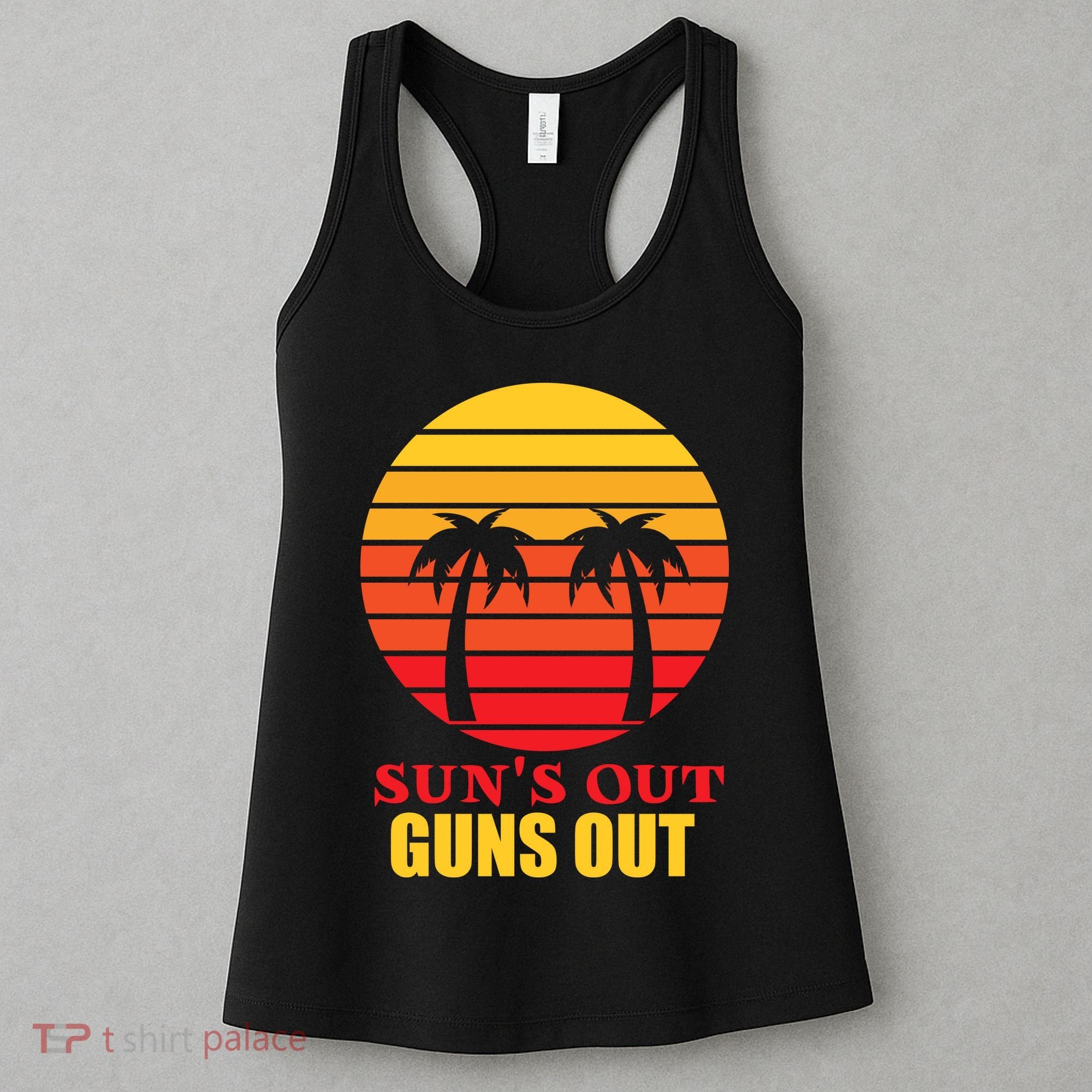 Sun's Out Guns Out Summer Party Women's Tank Top