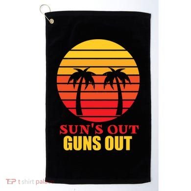 Sun's Out Guns Out Summer Party Golf Towel