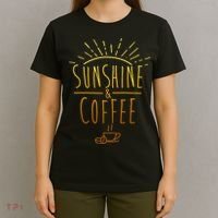 Sunshine And Coffee T-Shirt thumb 4