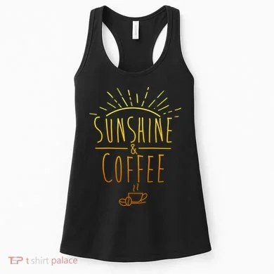 Sunshine And Coffee Women's Tank Top