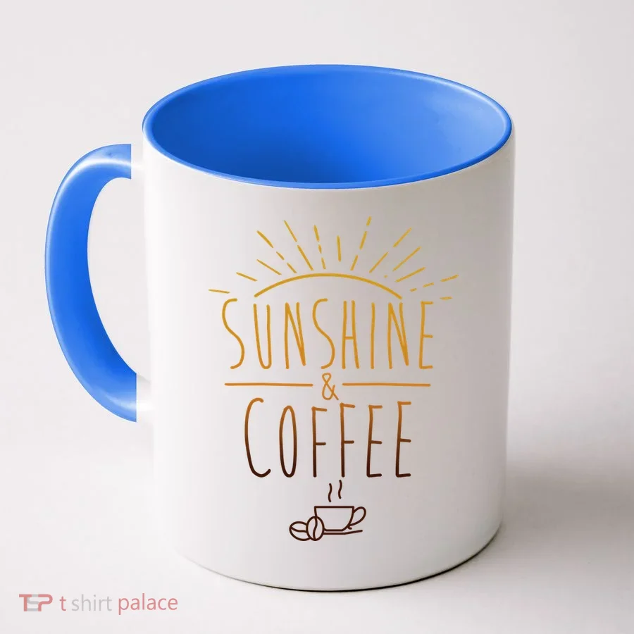 Sunshine And Coffee Coffee Mug