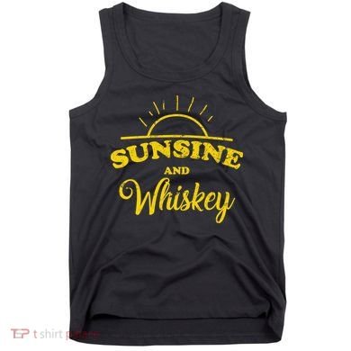 Sunshine And Whiskey Tank Top