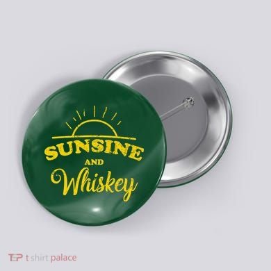 Sunshine And Whiskey Button