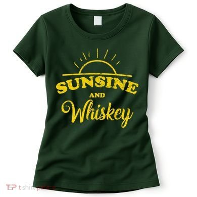 Sunshine And Whiskey Women's T-Shirt