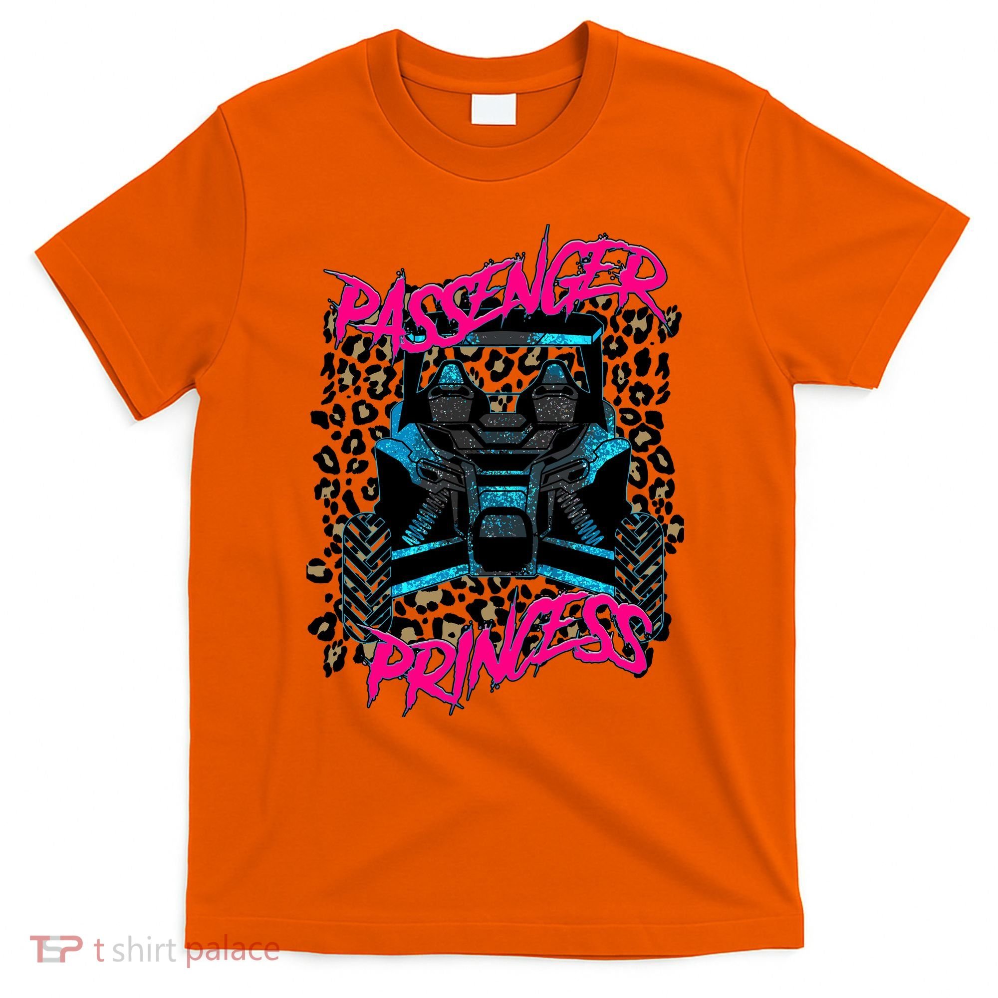 Sxs Utv Passenger Princess Adventure Offroad T-Shirt