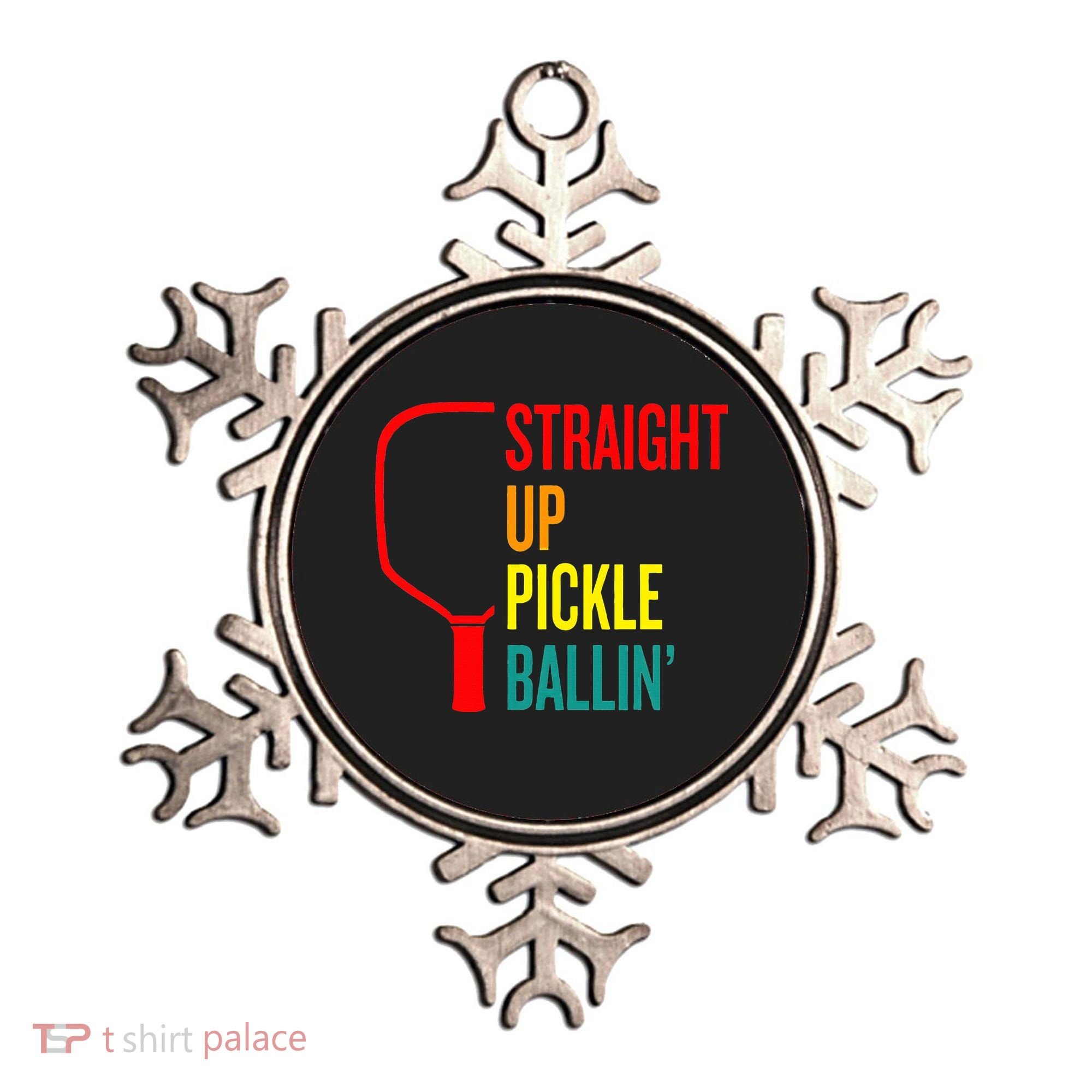 Straight Up Pickle Ballin' For Pickleball Lovers Ornament