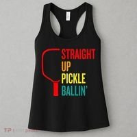 Straight Up Pickle Ballin' For Pickleball Lovers Women's Tank Top thumb 3