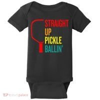 Straight Up Pickle Ballin' For Pickleball Lovers Baby Bodysuit thumb 0