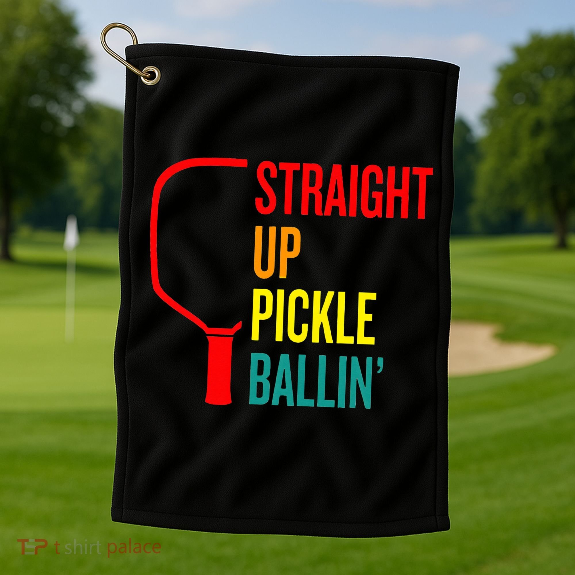 Straight Up Pickle Ballin' For Pickleball Lovers Golf Towel