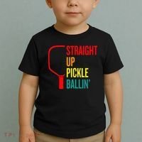 Straight Up Pickle Ballin' For Pickleball Lovers Toddler T-Shirt thumb 2