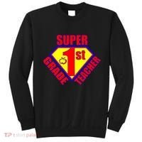 Super 1st Grade Teacher Sweatshirt thumb 0