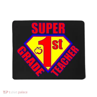 Super 1st Grade Teacher Mousepad