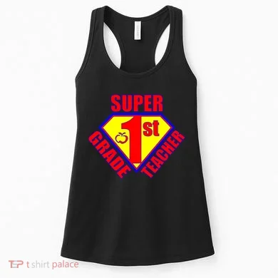 Super 1st Grade Teacher Women's Tank Top