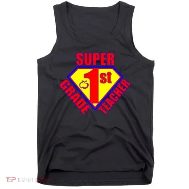 Super 1st Grade Teacher Tank Top