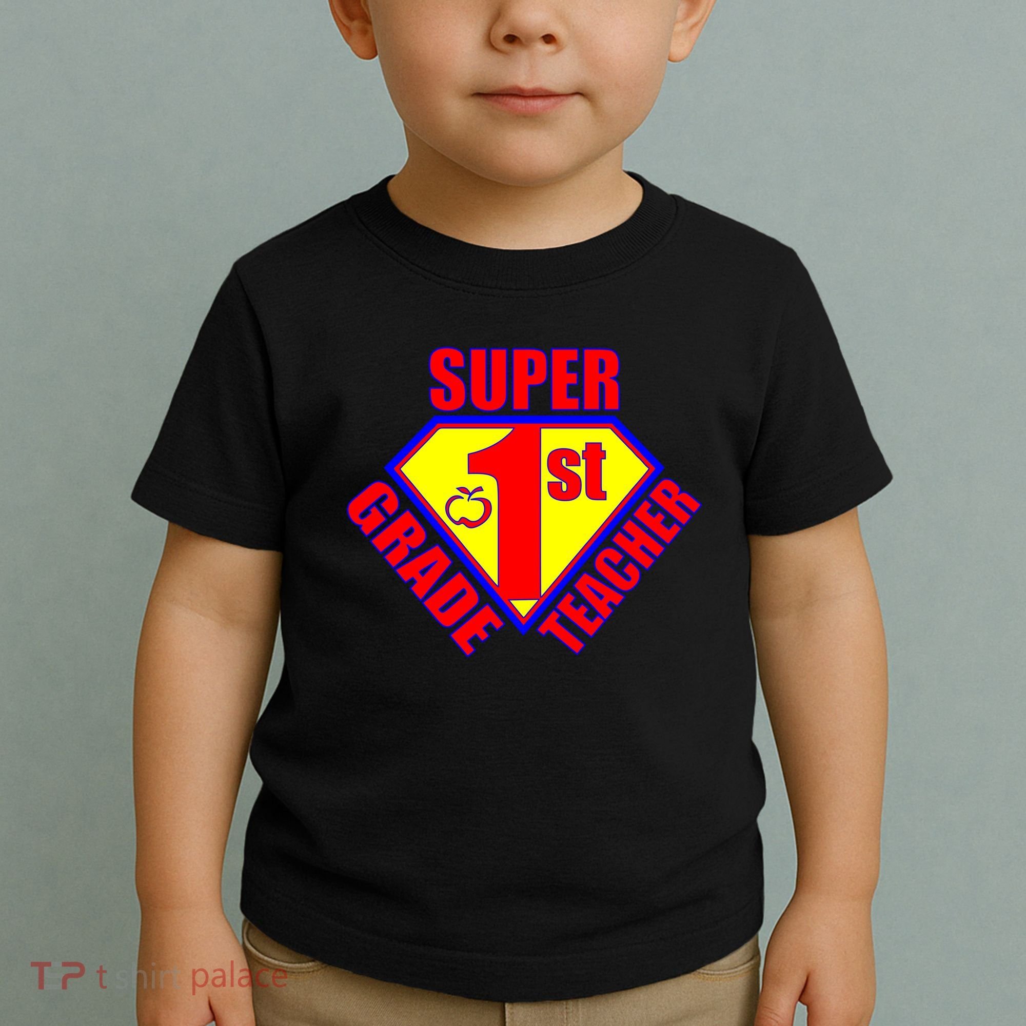 Super 1st Grade Teacher Toddler T-Shirt