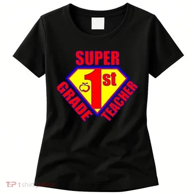 Super 1st Grade Teacher Women's T-Shirt