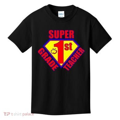 Super 1st Grade Teacher Kids T-Shirt