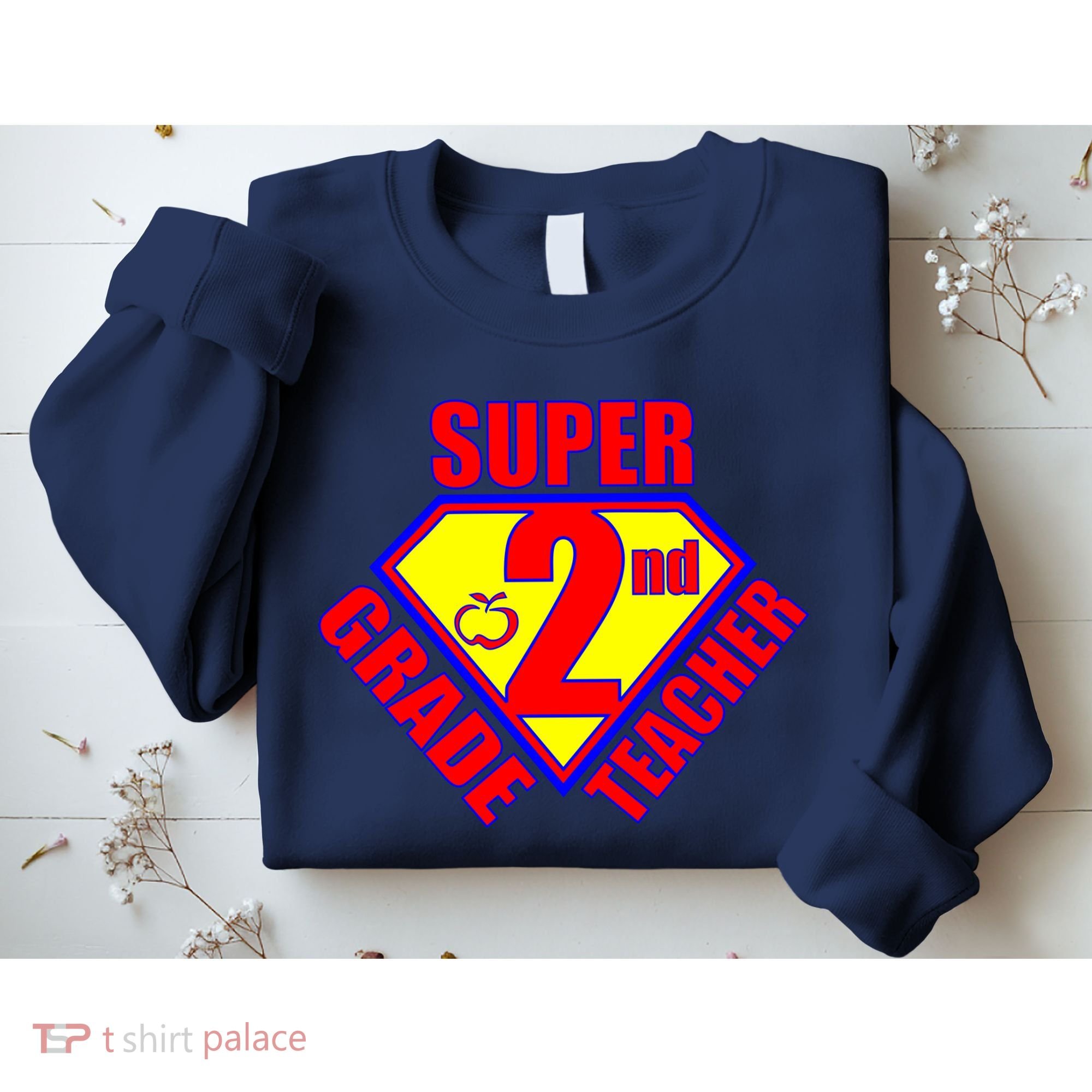 Super 2nd Grade Teacher Sweatshirt