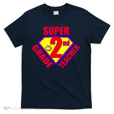 Super 2nd Grade Teacher T-Shirt