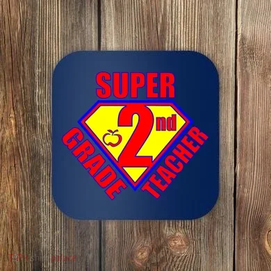 Super 2nd Grade Teacher Coaster