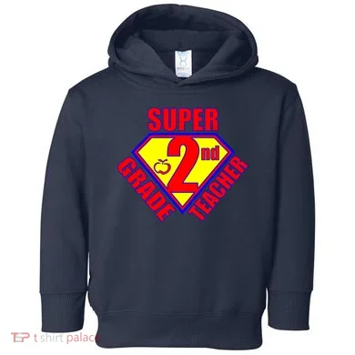 Super 2nd Grade Teacher Toddler Hoodie
