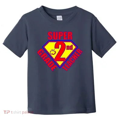 Super 2nd Grade Teacher Toddler T-Shirt
