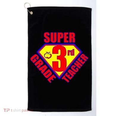 Super 3rd Grade Teacher Golf Towel