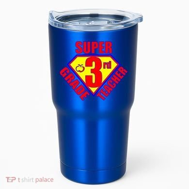 Super 3rd Grade Teacher Tumbler