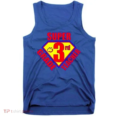 Super 3rd Grade Teacher Tank Top