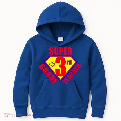 Super 3rd Grade Teacher Kids Hoodie