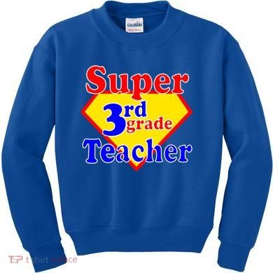 Super 3rd Grade Teacher Funny School Kids Sweatshirt