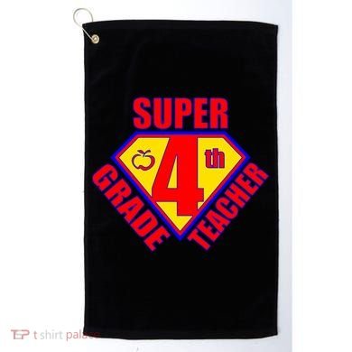 Super 4th Grade Teacher Golf Towel