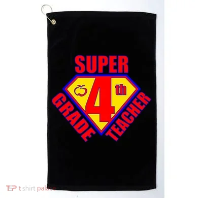 Super 4th Grade Teacher Golf Towel