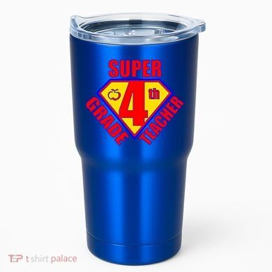 Super 4th Grade Teacher Tumbler