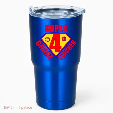 Super 4th Grade Teacher Tumbler