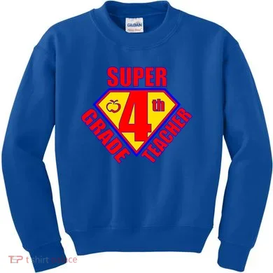Super 4th Grade Teacher Kids Sweatshirt