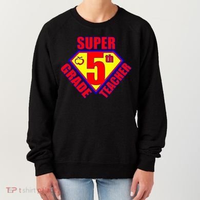 Super 5th Grade Teacher Women's Sweatshirt