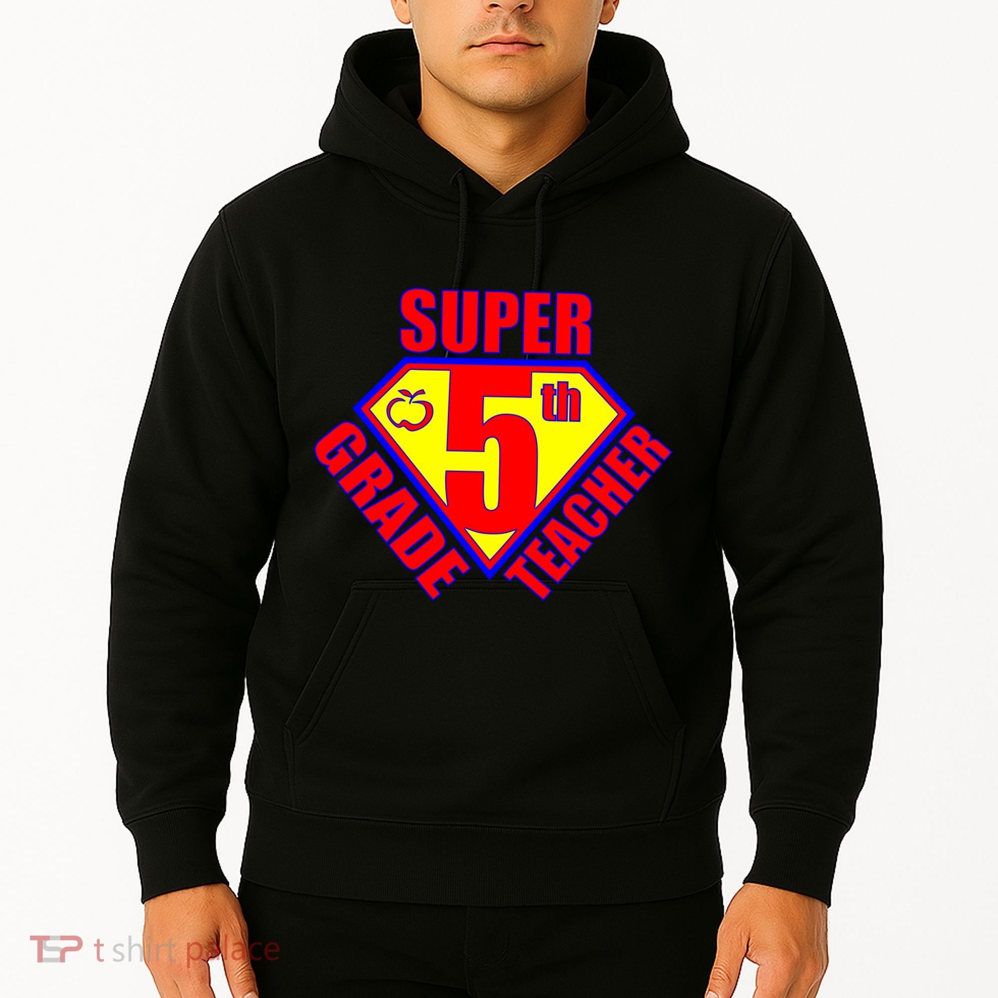 Super 5th Grade Teacher Hoodie