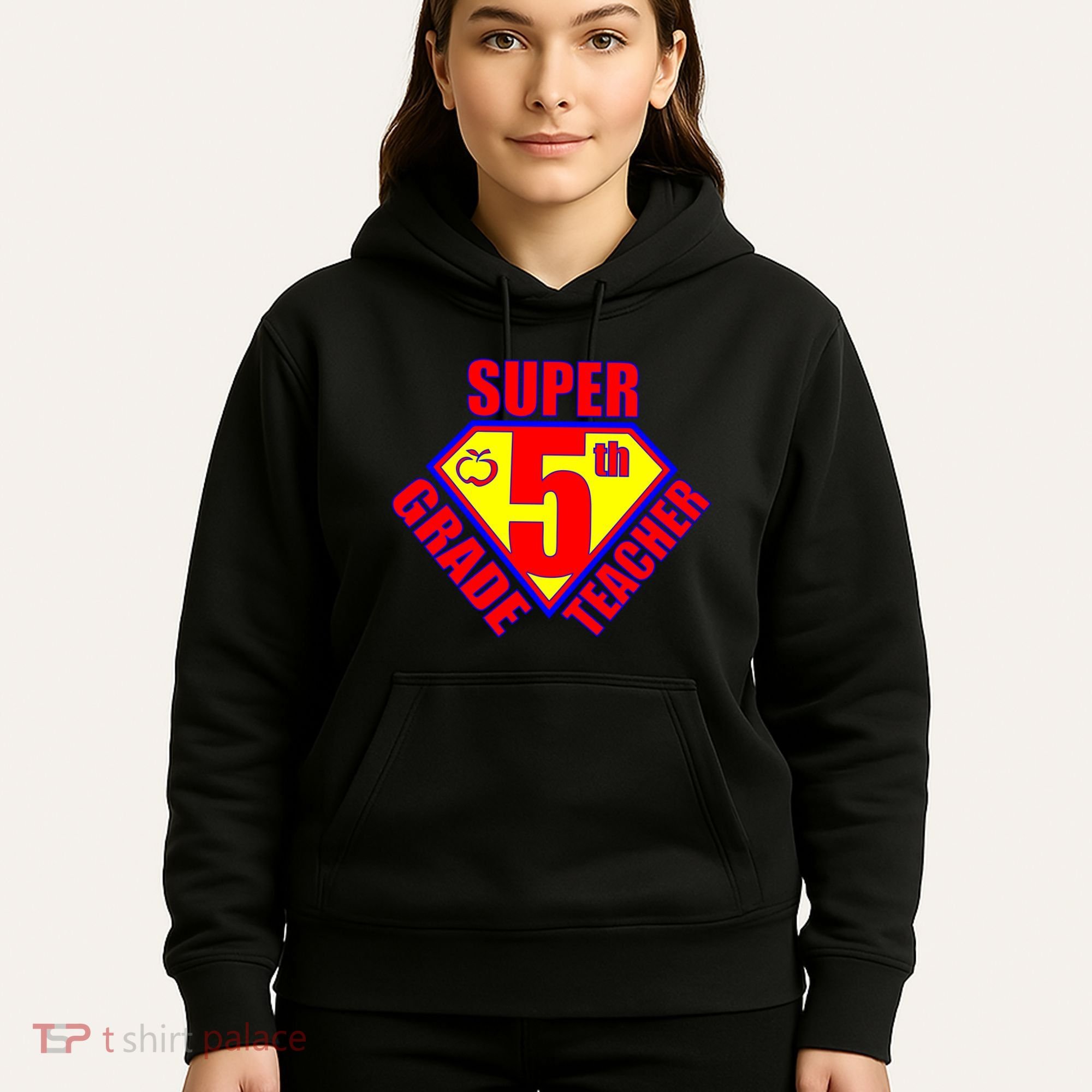Super 5th Grade Teacher Hoodie