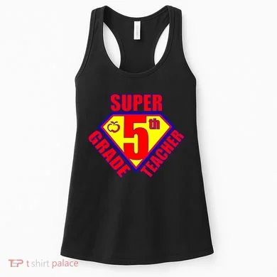 Super 5th Grade Teacher Women's Tank Top