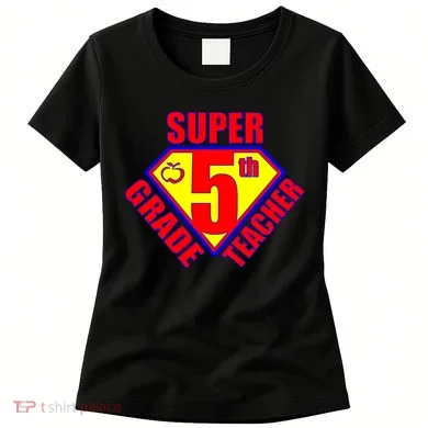 Super 5th Grade Teacher Women's T-Shirt