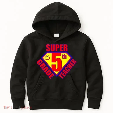 Super 5th Grade Teacher Kids Hoodie