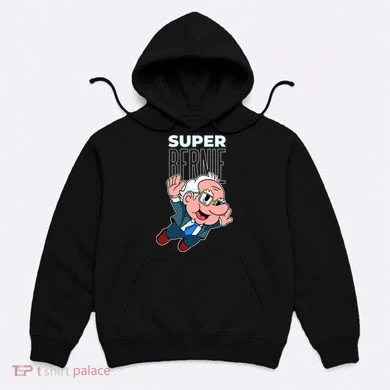 Super Bernie Sanders Hoodie
