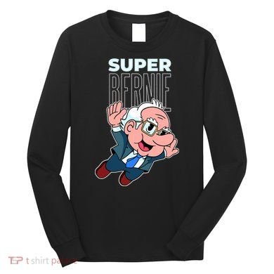Super Bernie Sanders Long Sleeve Shirt