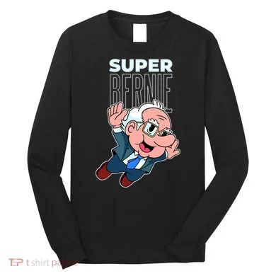 Super Bernie Sanders Long Sleeve Shirt