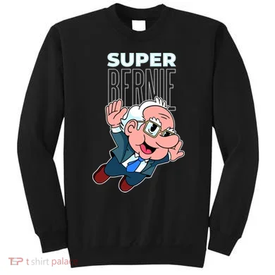 Super Bernie Sanders Sweatshirt